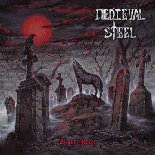 Medieval Steel : Blood Moon